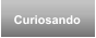 Curiosando